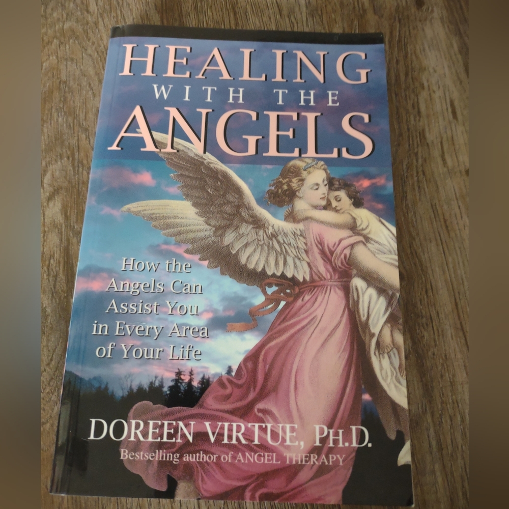 Healing with the Angels: How the Angels Can Assist‎ You in Every Area  Excellent